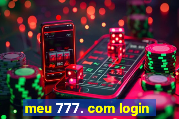 meu 777. com login